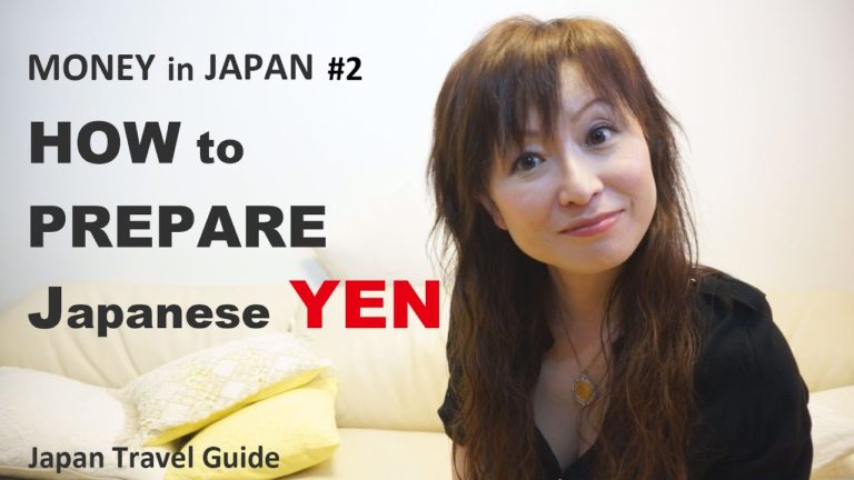 Japan Travel Guide: Money in JAPAN #2: How to prepare your Japanese Yen