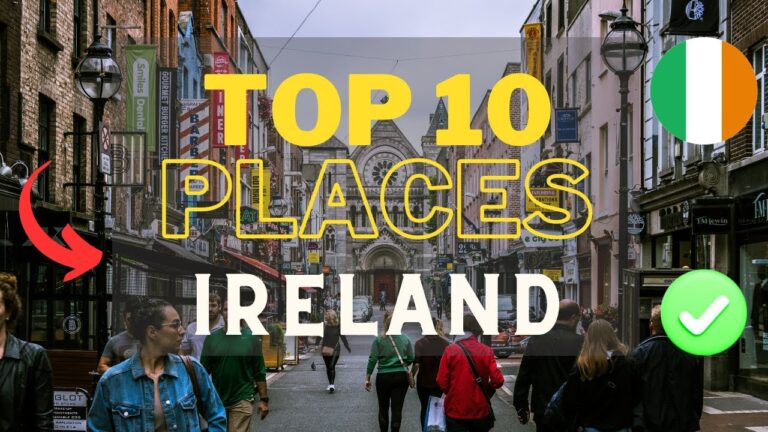 TOP 10 PLACES TO VISIT IN IRELAND | Travel Guide Ireland 2024 Vacation