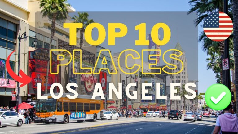 TOP 10 PLACES TO VISIT IN LOS ANGELES | Travel Guide Los Angeles 2024 Vacation