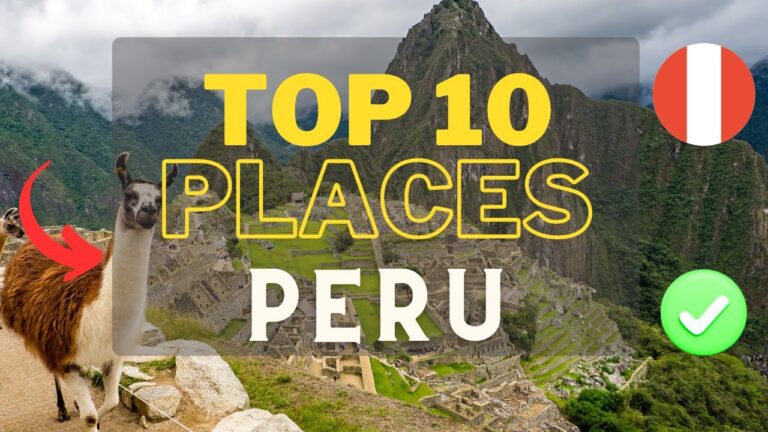 TOP 10 PLACES TO VISIT IN PERU | Travel Guide Peru 2024 Vacation