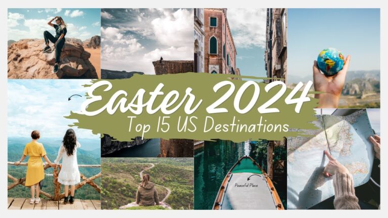 Easter 2024: Top 15 US Destinations