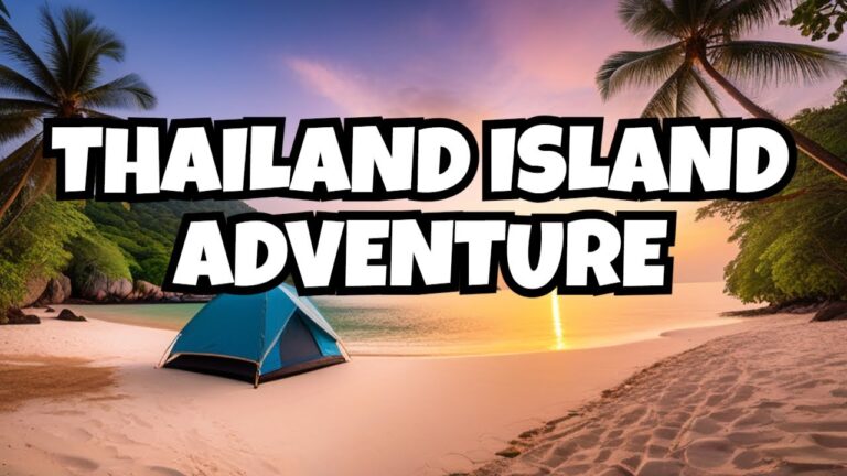 Uncharted Thailand an Unforgettable Island Camping Adventure