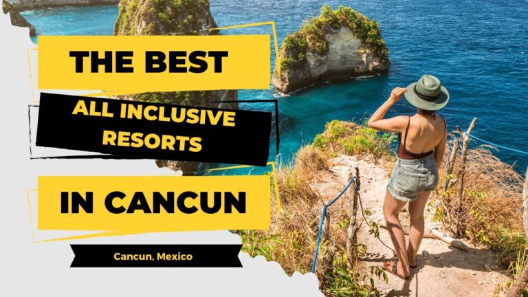 Best All Inclusive Resorts Cancun