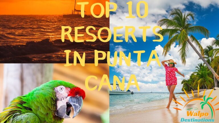 Top 10 Resorts in Punta Cana- #PuntaCana #Top10Resorts #LuxuryTravel