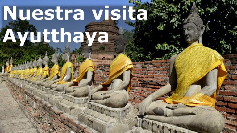 03# Nuestra visita Ayutthaya | our visit to Ayutthaya