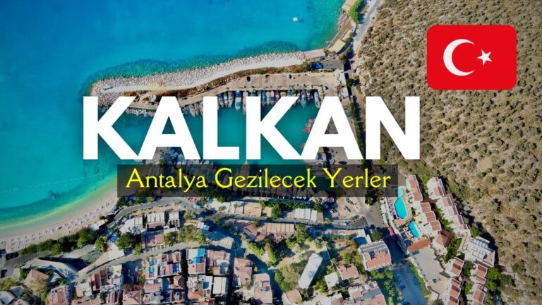 Antalya Kalkan Gezilecek Yerler Travel Guide 2024