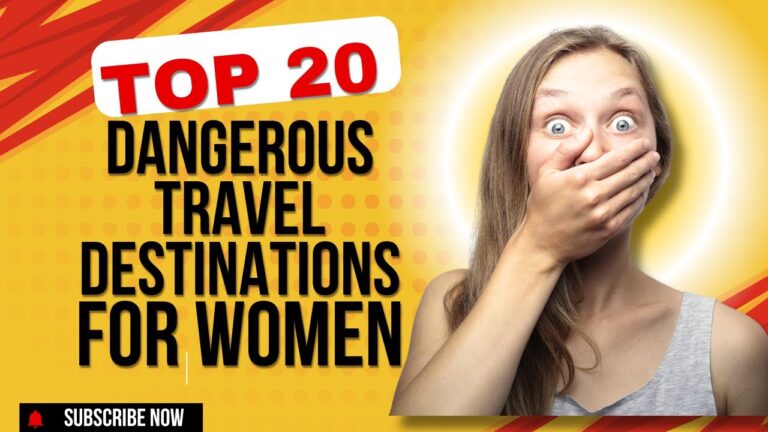 Is Solo Travel Dangerous? Top 20 Destinations Women Travelers Should Approach with Caution