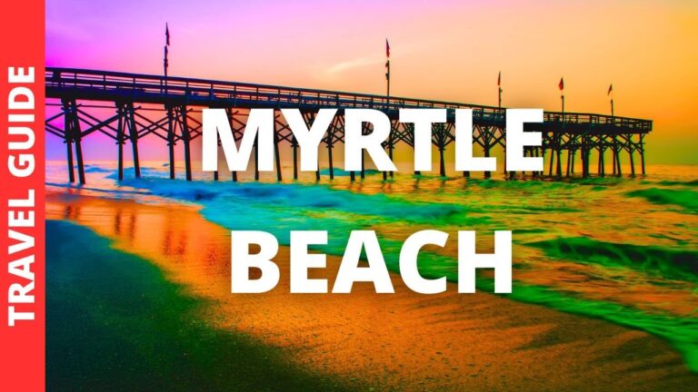 Myrtle Beach South Carolina Travel Guide: 20 BEST Things To Do In Myrtle Beach SC