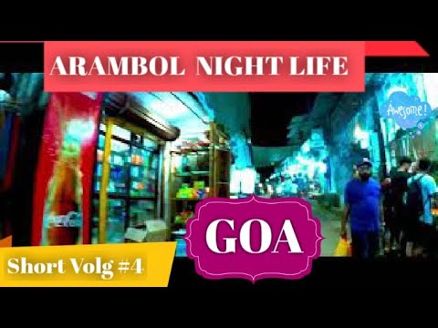 Arambol Night Life Goa | Insight Travel Around the World | Goa Short Vlog #13