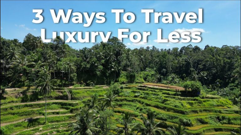 Three Ways To Travel Luxury For Less