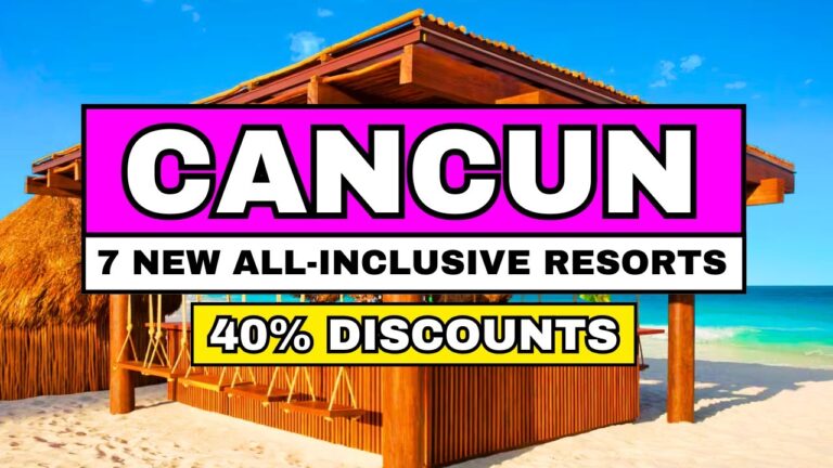 2025 | Top 7 BEST NEW All-Inclusive Resorts In CANCUN Mexico