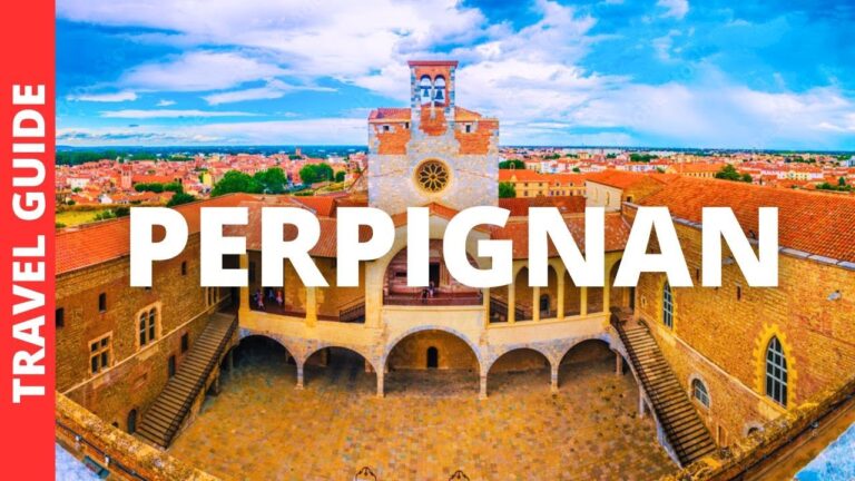 Perpignan France Travel Guide: 13 BEST Things To Do In Perpignan