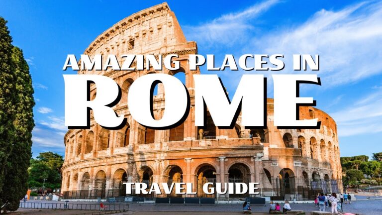 Rome Travel Guide 2024: Top Destinations & Tips