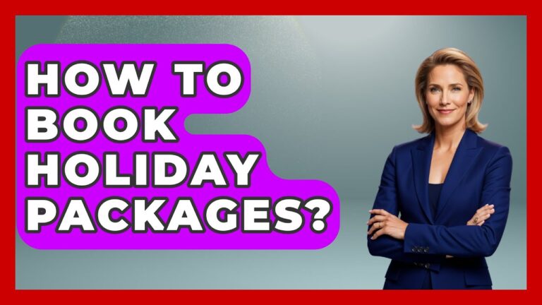 How To Book Holiday Packages? – Resort 2 Travel