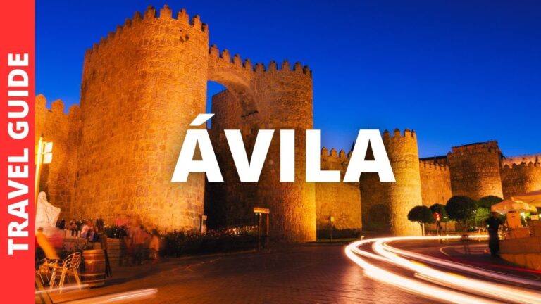 Avila Spain Travel Guide: 13 BEST Things To Do In Ávila