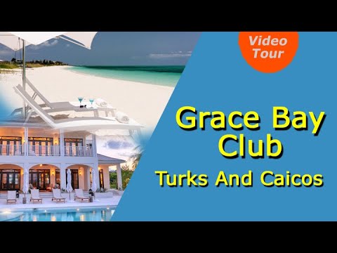 Grace Bay Club – Beautiful Beaches Laidback Luxury In The Turks And Caicos