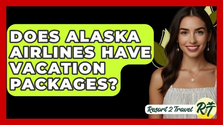 Does Alaska Airlines Have Vacation Packages? – Resort 2 Travel