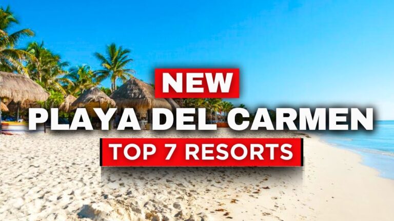 Top 7 Best All-Inclusive resorts in Playa del Carmen (2025)