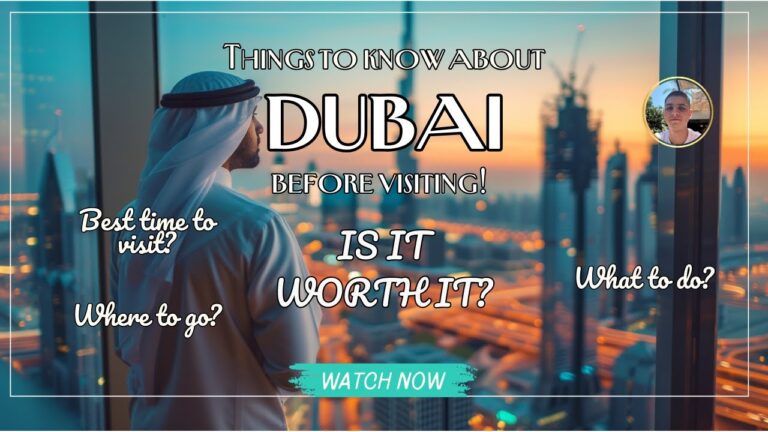 Top 20 Things you MUST know before traveling to Dubai in 2025