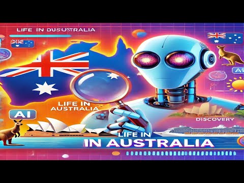 Life in Australia: An AI Perspective