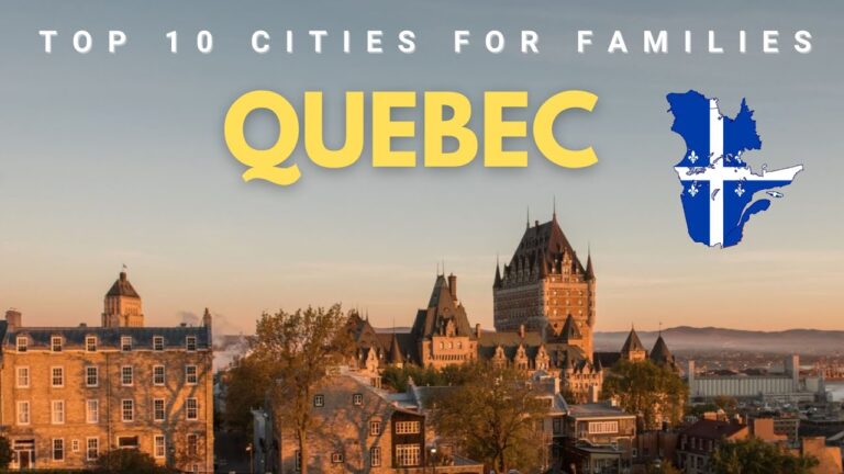 Top 10 Quebec cities for families and living in 2025 & 2026