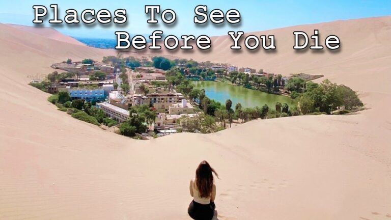 30 Places To See Before You Die